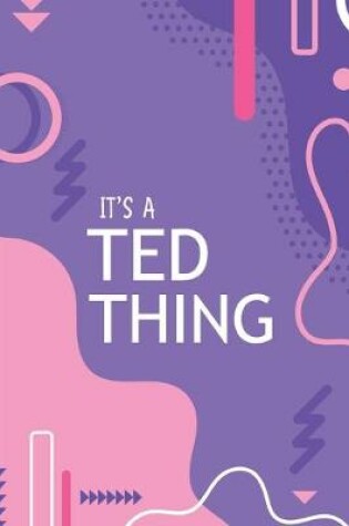 Cover of It's a Ted Thing