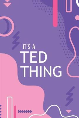 Book cover for It's a Ted Thing