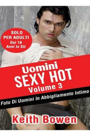 Cover of Uomini Sexy Hot Volume 3