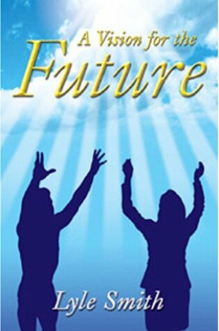 Cover of A Vision for the Future