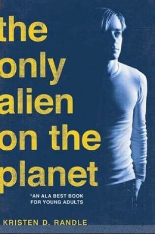 Cover of The Only Alien on the Planet