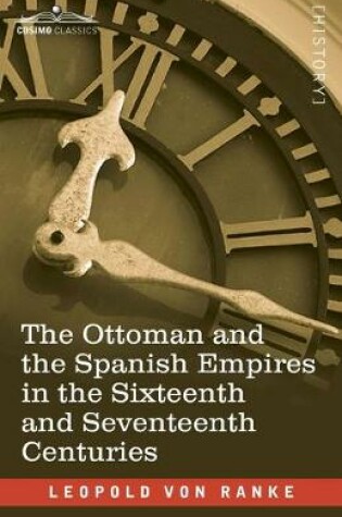 Cover of The Ottoman and the Spanish Empires in the Sixteenth and Seventeenth Centuries
