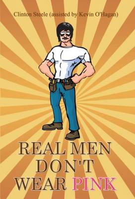 Book cover for Real Men Don't Wear Pink