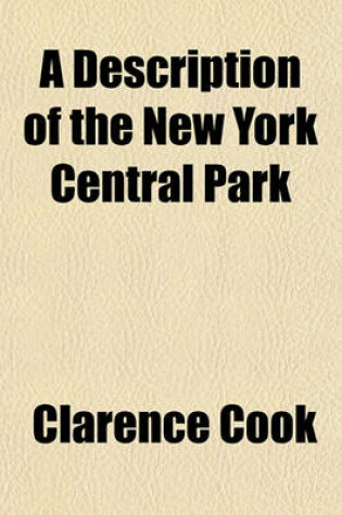 Cover of A Description of the New York Central Park