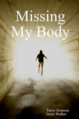 Cover of Missing My Body