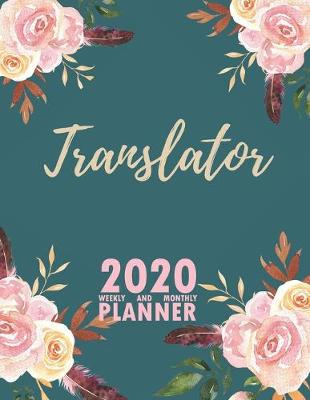 Book cover for Translator 2020 Weekly and Monthly Planner