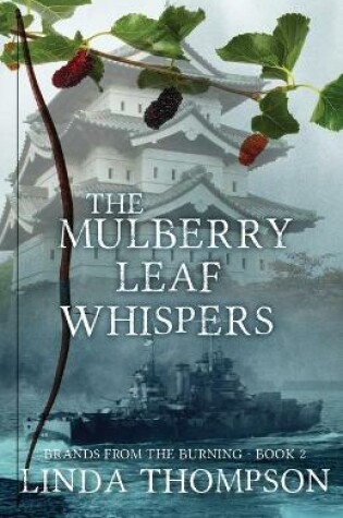 Cover of The Mulberry Leaf Whispers