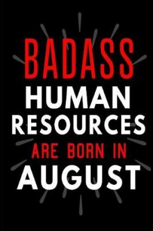 Cover of Badass Human Resources Are Born In August