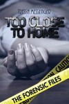 Book cover for Too Close to Home