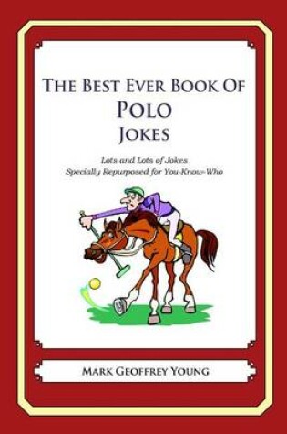 Cover of The Best Ever Book of Polo Jokes