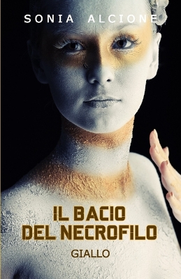 Book cover for Il Bacio del Necrofilo