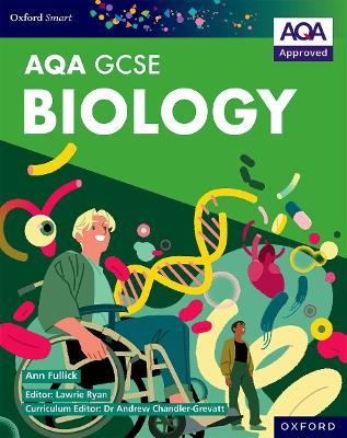 Book cover for Oxford Smart AQA GCSE Sciences: Biology Student Book