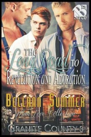 Cover of The Long Road to Revelation and Adoration [granite County 8] (the Bellann Summer Manlove Collection)