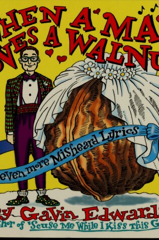 Cover of When a Man Loves a Walnut