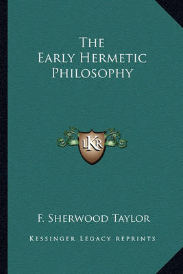 Book cover for The Early Hermetic Philosophy