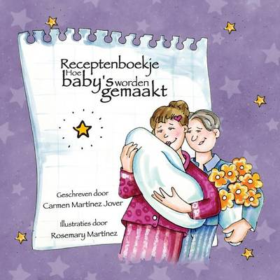 Book cover for Receptenboekje Hoe Baby's Worden Gemaakt