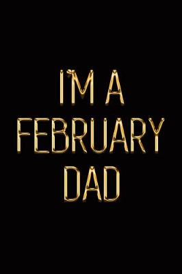 Book cover for I'm a February Dad