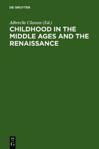 Cover of Childhood in the Middle Ages and the Renaissance