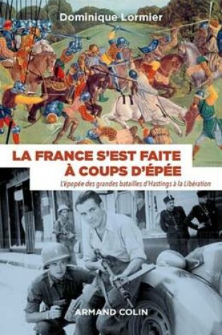 Cover of La France S'Est Faite a Coups D'Epee