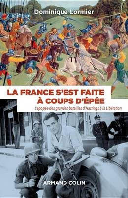 Book cover for La France S'Est Faite a Coups D'Epee