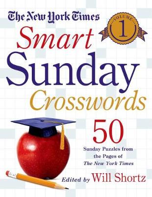 Book cover for The New York Times Smart Sunday Crosswords, Volume 1