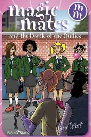 Cover of Magic Mates and the Battle of the Bullies