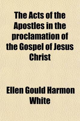 Book cover for The Acts of the Apostles in the Proclamation of the Gospel of Jesus Christ (Volume 4)