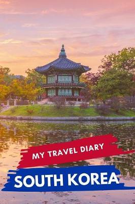 Book cover for My Travel Diary SOUTH KOREA