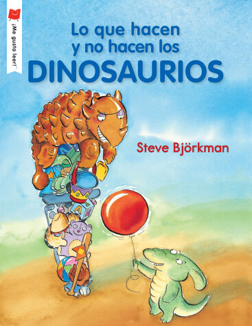 Book cover for Lo que hacen y no hacen los dinosaurios