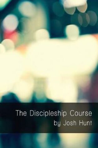 Cover of The Discipleship Course