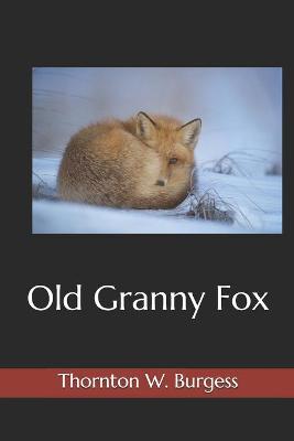 Book cover for Old Granny Fox(Illustrated)