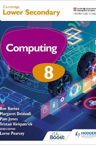 Cover of Cambridge Lower Secondary Computing 8 Student's Book
