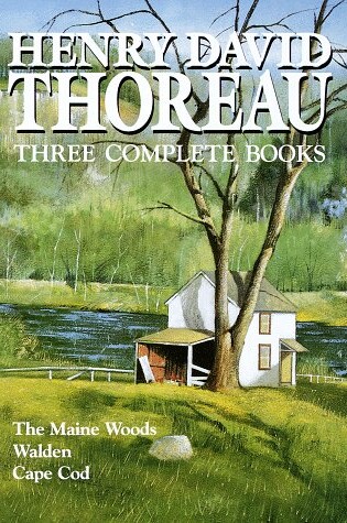 Cover of Henry David Thoreau - Three Complet