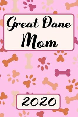 Book cover for Great Dane Mom 2020
