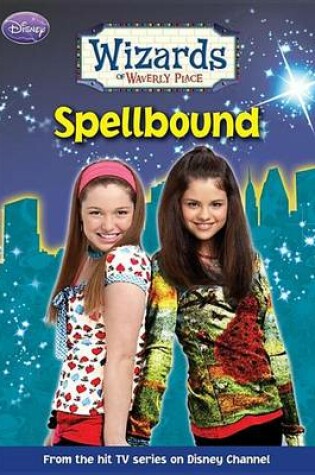 Cover of Wizards of Waverly Place Spellbound