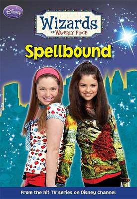 Book cover for Wizards of Waverly Place Spellbound