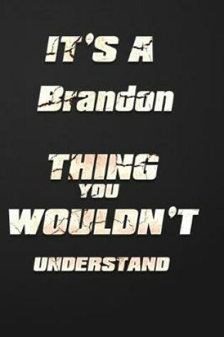 Cover of It's a Brandon Thing You Wouldn't Understand