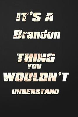Book cover for It's a Brandon Thing You Wouldn't Understand
