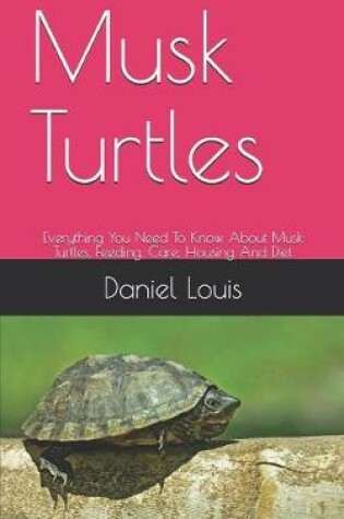 Cover of Musk Turtles