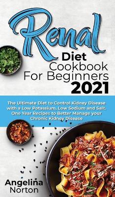 Book cover for Renal Diet Cookbook for Beginners 2021