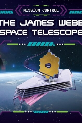 Cover of The James Webb Space Telescope