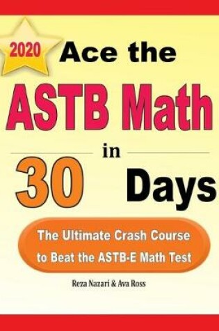 Cover of Ace the ASTB Math in 30 Days