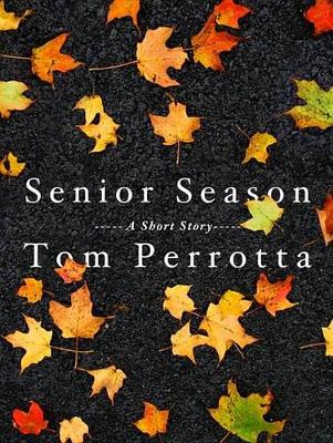 Book cover for Senior Season