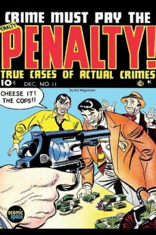 Cover of Crime Must Pay the Penalty #11
