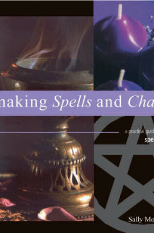 Cover of Making Spells and Charms