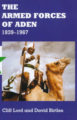 Book cover for The Armed Forces of Aden, 1839-1967