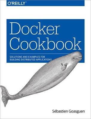 Book cover for Docker Cookbook