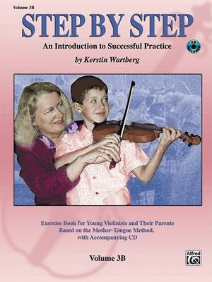 Cover of Step by Step 3b -- An Introduction to Successful Practice for Violin