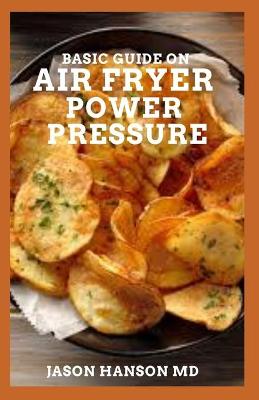 Book cover for Basic Guide on Air Fryer Pressure