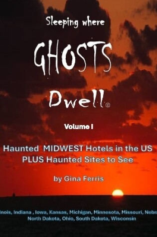 Cover of Sleeping Where Ghosts Dwell